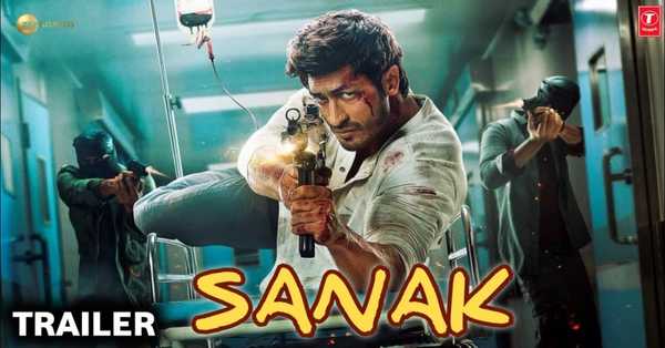 Sanak Movie: release date, cast, story, teaser, trailer, first look, rating, reviews, box office collection and preview